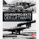 B&uuml;ttner / Kaule: Geheimprojekte der Luftwaffe sowie...