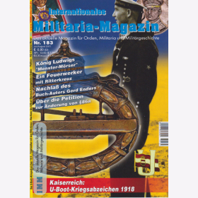 IMM 183 Magazin f&uuml;r Orden Militaria und Milit&auml;rgeschichte / Kaiserreich U-Boot-Kriegsabzeichen 1918 &sect;86a