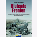Kaltenegger: Blutende Fronten - Truppen&auml;rzte,...