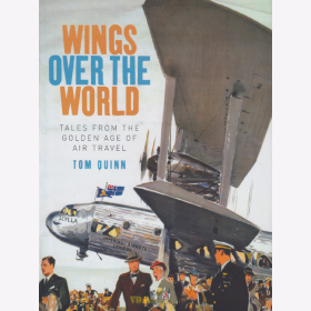 Quinn: Wings over the World - Tales from the Golden Age of Air Travel 