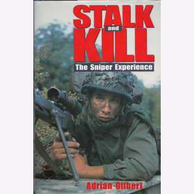 Stalk and Kill:The Sniper Experience
