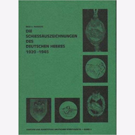 Haarcke:Die Schiessauszeichnungen des deutschen Heeres 1920 -1945 / Uniform und Ausr&uuml;stung deutscher Streitkr&auml;fte Band 3