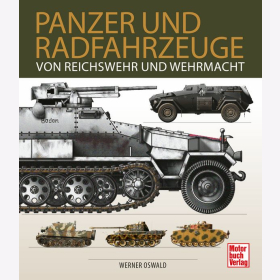 Oswald: Panzer und Radfahrzeuge von Reichswehr und Wehrmacht