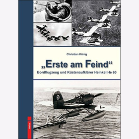 K&ouml;nig: Erste am Feind - Bordflugzeug K&uuml;stenaufkl&auml;rer Heinkel He 60 Modellbau