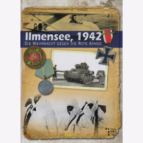 Gonz&aacute;lez / Sagarra: Ilmensee, 1942 - Die Wehrmacht gegen die Rote Armee