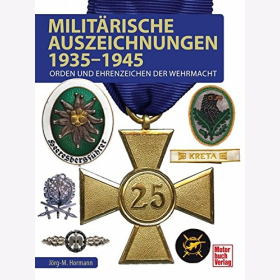 Hormann: Milit&auml;rische Auszeichungen 1935-1945 Orden Ehrenzeichen Wehrmacht