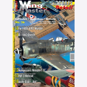 Wingmaster Nr. 76 Luftfahrt Modellbau Historie Flugzeug Fieseler Storch Hellcat Nieuport Zeitschrift