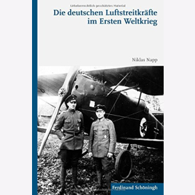 Napp: Die deutschen Luftstreitkr&auml;fte im Ersten Weltkrieg Luftkrieg Flugzeug
