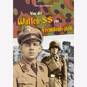 Erlewein: Von der Waffen-SS zur Fremdenlegion