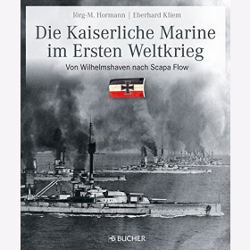 Hormann Kaiserliche Marine im ersten Weltkrieg Wilhelmshaven Scapa Flow RR