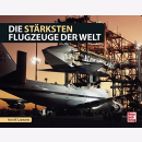 Laumanns: Die st&auml;rksten Flugzeuge der Welt...