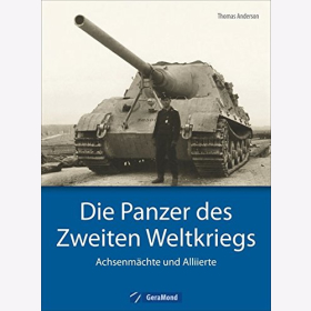 Anderson: Die Panzer des Zweiten Weltkriegs: Achsenm&auml;chte Alliierte RR