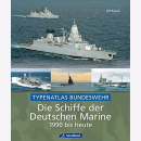 Kaack Schiffe der Deutschen Marine 1990 bis heute:...