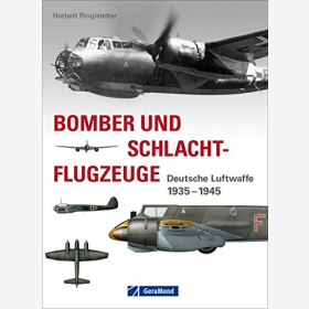 Ringlstetter: Bomber und Schlachtflugzeuge: Deutsche Luftwaffe 1935?1945 RR