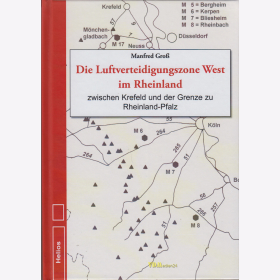 Gro&szlig;: Die Luftverteidigungszone West im Rheinland zwischen Krefeld und der Grenze zu Rheinland-Pfalz