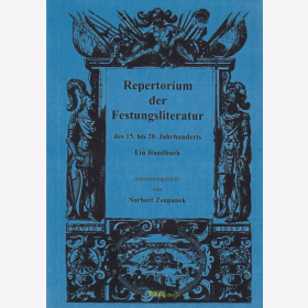 Zsupanek: Repertorium der Festungsliteratur des 15. bis 20. Jahrhunderts: Ein Handbuch