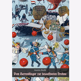 Brehl Vom Herrenflieger zur bewaffneten Drohne Deutsche Luftstreitkr&auml;fte im Ersten Weltkrieg