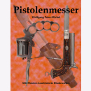 Peter-Michel: Pistolenmesser - Mit Pistolen kombinierte...