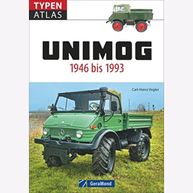 Vogler Unimog Typenatlas 1946 bis 1993 Mercedes LKW Entwicklung RR