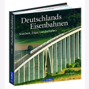 Miethe Deutschlands Eisenbahnen Strecken Z&uuml;ge...