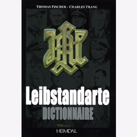 Fischer / Trang: Leibstandarte Dictionnaire - W&ouml;rterbuch der LSSAH