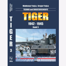 Trojca Tiger 1942 - 1945 Technik Einsatzgeschichte Bd 3....