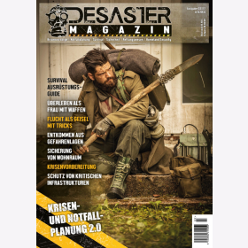 Desaster Survival Ausr&uuml;stungs-Guide Krisen und Notfall-Planung 2.0