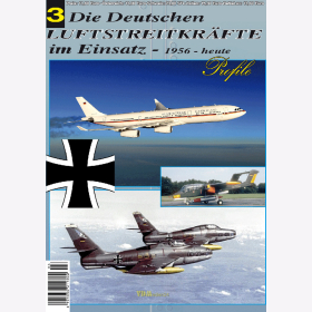 Die Deutschen Luftstreitkr&auml;fte im Einsatz 3 Profile 1956 bis heute /  Die Chronik der Deutschen Luftwaffe 1970-1979