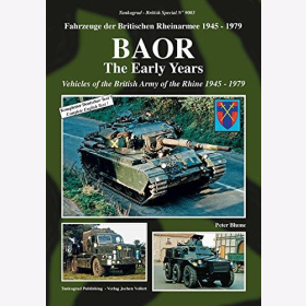 Blume Tankograd 9003 Fahrzeuge der Britischen Rheinarmee 1945 - 1979 / Baor The Early Years - Vehicles of the British Army of the Rhine 1945 - 1979