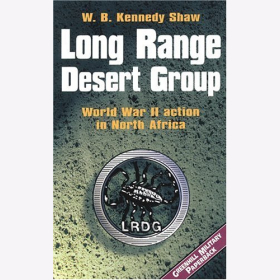 Shaw Long Range Desert Group World War II Action in North Africa