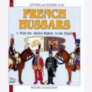 Officers and Soldiers of the French Hussars (1):  From...