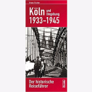 Fischer K&ouml;ln und Umgebung 1933-1945 Der historische...