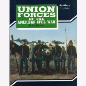 Union Forces of the American Civil War - Soldiers fotofax - Katcher