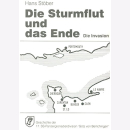 St&ouml;ber Sturmflut und das Ende Invasion Geschichte...