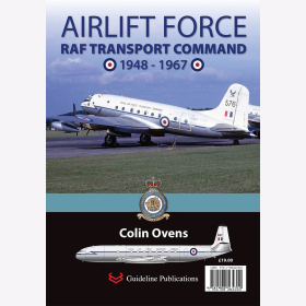 Ovens: Airlift Force RAF Transport Command 1948 -1967 Luftfahrt Flugzeug