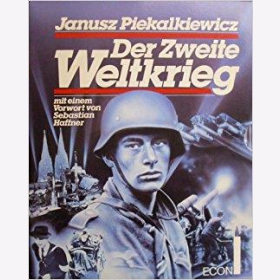 Piekalkiewicz: Der Zweite Weltkrieg WW2