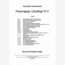 K&ouml;hl / Niestl&eacute; - Planmappe: Uboottyp IX C...