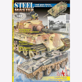 STEELMASTER 100 Jubil&auml;um M&auml;rz April 2018 Rad Kettenfahrzeuge K&ouml;nigstiger Panther GTK Boxer Modellbau Panzer