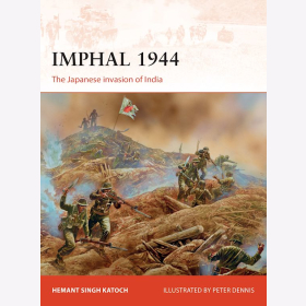 Imphal 1944 - The Japanese invasion of India (Campaign 319)