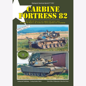 B&ouml;hm: Carbine Fortress 82 REFORGER-Man&ouml;ver als Zeichen der St&auml;rke gegen&uuml;ber der Sowjetunion / REFORGER Show of Force against the Soviet Union Tankograd American Special 3032