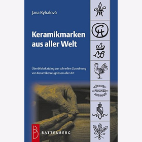 Kybalovy Keramikmarken aus aller Welt &Uuml;berblickskatalog schnelle Zuordnung Keramikerzeugnissen