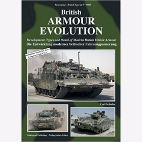 Schulze: British Armour Evolution - die Entwicklung moderner britischer Fahrzeugpanzerung Tankograd 9005