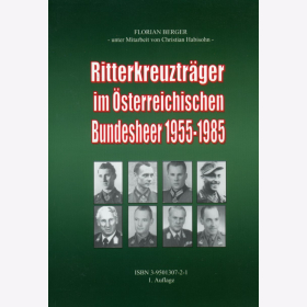 Berger Ritterkreuztr&auml;ger des &Ouml;sterreichischen Bundesheeres 1955-85