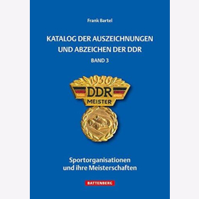 Katalog der Auszeichnungen und Abzeichen der DDR Band 3 / Bartel