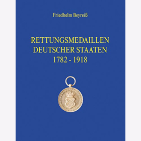 Beyrei&szlig; Rettungsmedaillen Deutscher Staaten 1782-1918 Phaleristik/Ehrenzeichen