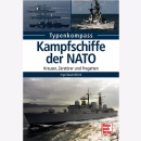 Bauernfeind: Typenkompass Kampfschiffe der NATO Kreuzer,...