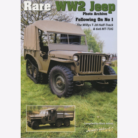 Askew Rare WW2 Jeep Photo Archive Willys T-28 Half-Track &amp; 6x6 MT-TUG