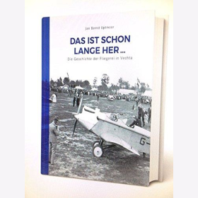 Die geschichte der Fliegerei in Vechta ( Das ist schon lange her)