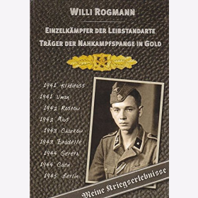 Rogmann Tr&auml;ger der Nahkampfspange in Gold Einzelk&auml;mpfer der Leibstandarte