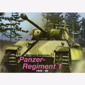 Schneider - Panzerregiment 1 - 1935-1945